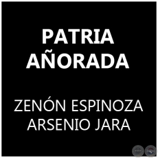 PATRIA AORADA - ARSENIO JARA
